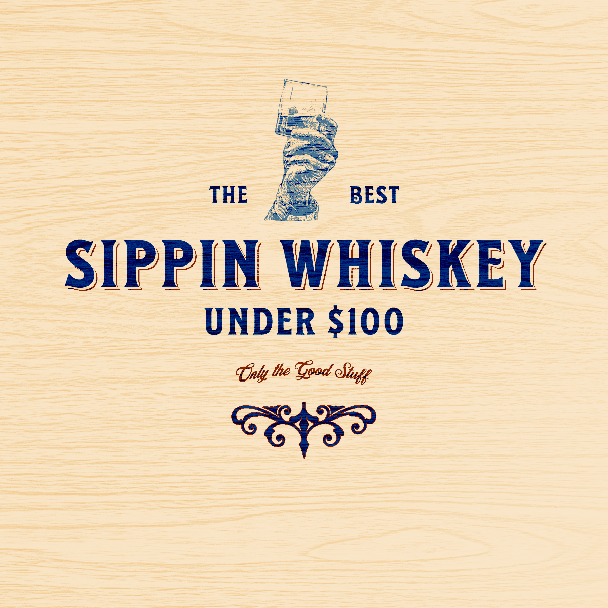 best sippin whiskey under 100
