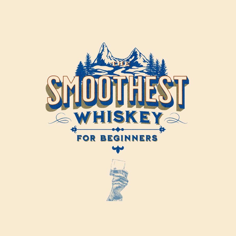 best smooth whiskey for beginners